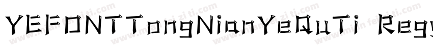 YEFONTTongNianYeQuTi Regylar字体转换